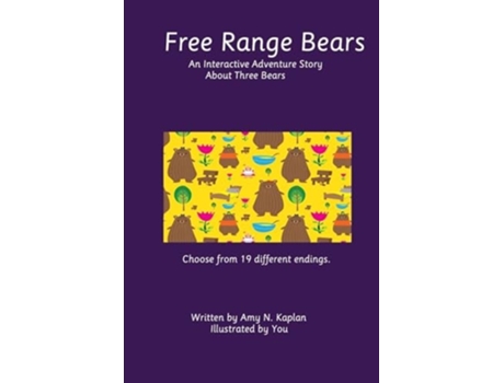Livro Free Range Bears An Interactive Adventure Story About Three Bears de Amy N Kaplan (Inglês)