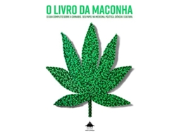 Livro O Livro Da Maconha - O Guia Completo Sobre A Canna de Julie Holland (Português)