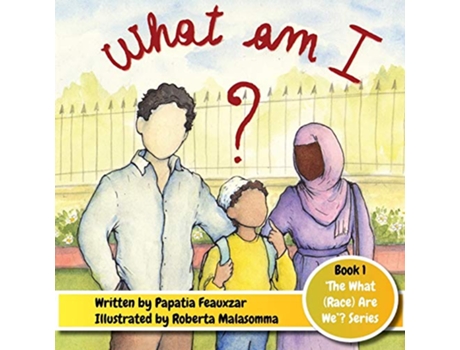 Livro What Am I 1 What Race Are We de Papatia Feauxzar (Inglês)