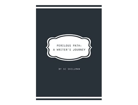 Livro Perilous Path A Writers Journey de S C Skillman (Inglês)