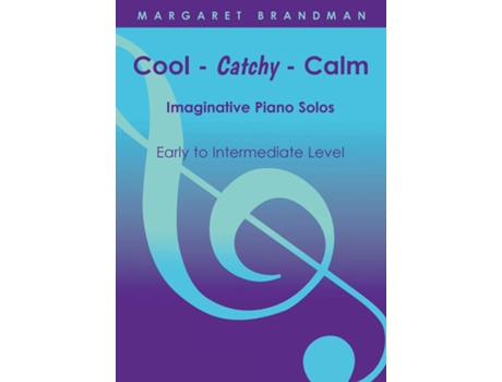 Livro Cool-catchy-calm De Margaret Brandman (inglês)