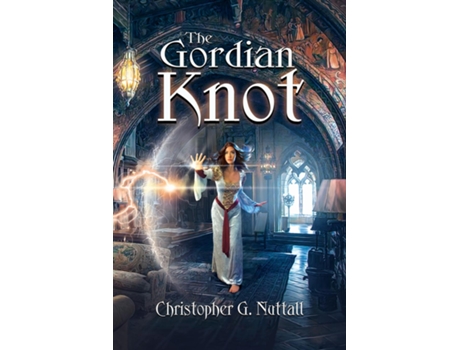 Livro The Gordian Knot De Christopher G Nuttall (inglês)