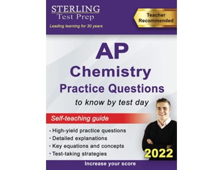 Livro Sterling Test Prep AP Chemistry Practice Questions High Yield AP Chemistry Questions Review de Sterling Test Prep (Inglês)