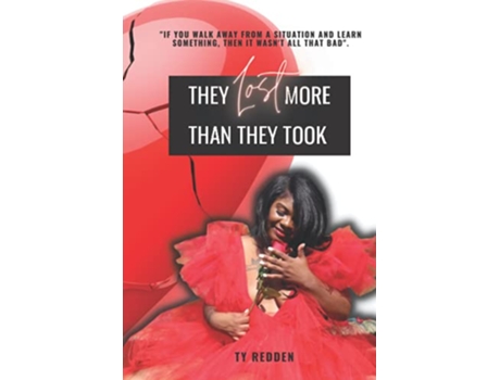 Livro They Lost More Than They Took de Redden Ty (Inglês)