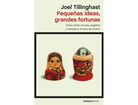 Livro Pequeñas Ideas, Grandes Fortunas de Joel Tillinghast (Espanhol)