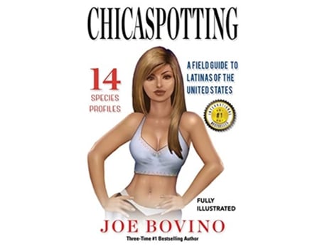 Livro Chicaspotting A Field Guide to Latinas of the United States de Joe Bovino (Inglês)