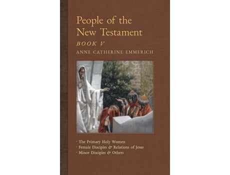 Livro People Of The New Testament, Book V De Anne Catherine Emmerich E James Richard Wetmore (inglês - Capa Dura)