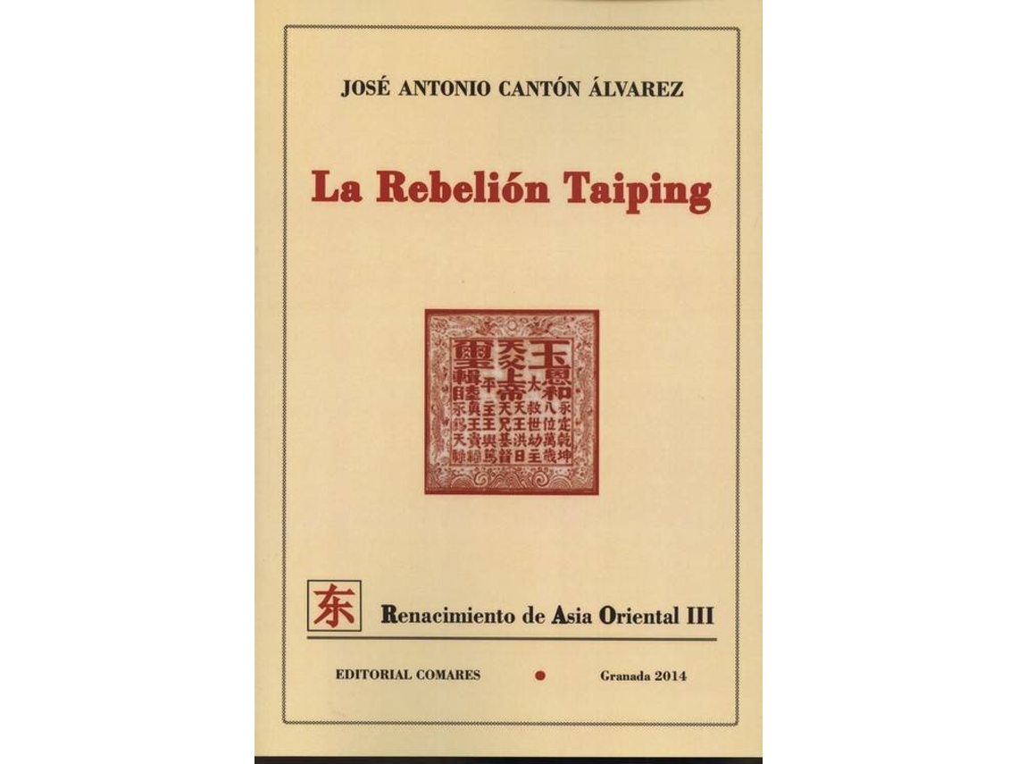 Livro La Rebelión Taiping de Jose Antonio Canton Álvarez (Espanhol)
