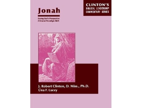 Livro JonahSeeing Gods Perspective A Crucial Paradigm shift de Dr J Robert Clinton Una Lucey (Inglês)