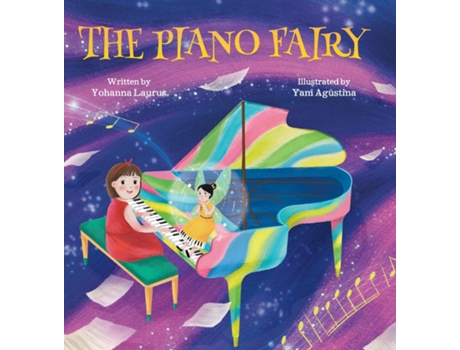 Livro The Piano Fairy de Yohanna Laurus (Inglês)