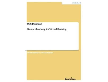 Livro Kundenbindung im Virtual-Banking de Dirk Stermann ( Inglês )