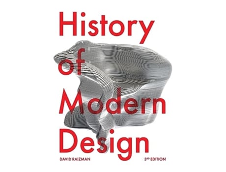 Livro History of Modern Design Third Edition de David Raizman (Inglês)