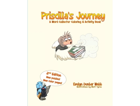 Livro Priscillas Journey A Word Collector Coloring Amp Activity Book De Evelyn Dunbar Webb (inglês)