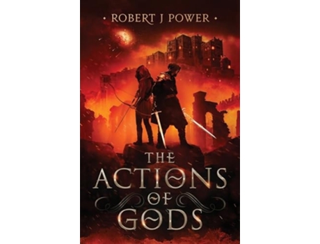 Livro The Actions of Gods de Robert J Power (Inglês)