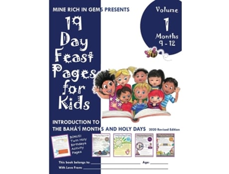 Livro 19 Day Feast Pages For Kids Volume 1 / Book 3 Introduction To The Baháí Months And Holy Days De Mine Rich In Gems (inglês)