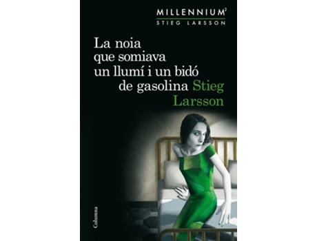 Livro La Noia Que Somiava Un Llumi I Un Bido De Gasolina de Larsson Stieg (Catalão)