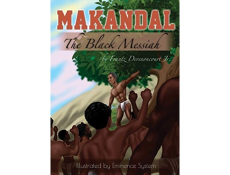 Livro Makandal The Black Messiah de Frantz Derenoncourt (Inglês)