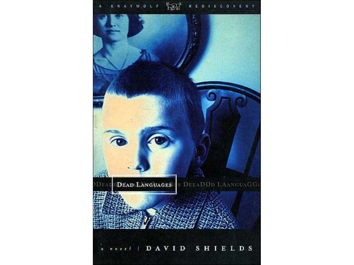 Livro Dead Languages de David Shields (Inglês)