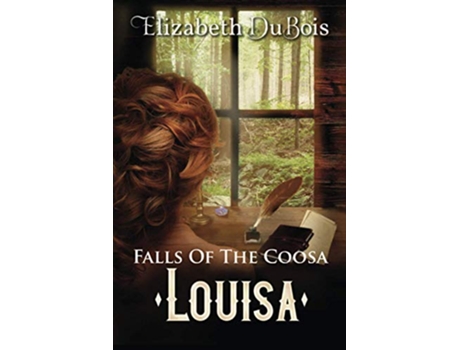 Livro Louisa Falls of the Coosa de Elizabeth DuBois (Inglês)