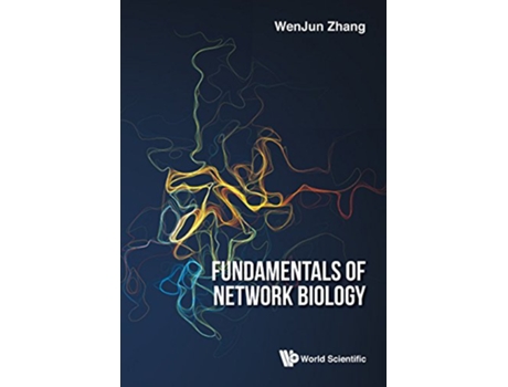 Livro Fundamentals Of Network Biology de Wenjun Zhang (Inglês - Capa Dura)