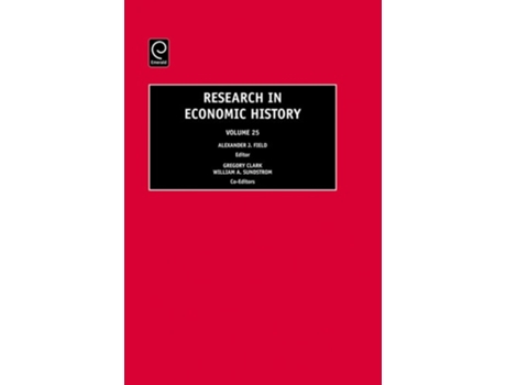 Livro Research in Economic History de Alexander J Field (Inglês - Capa Dura)