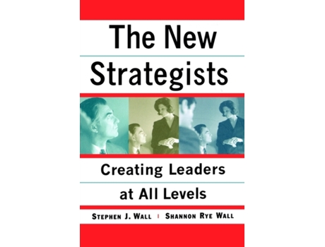 Livro New Strategists: Creating Leaders at All Levels Shannon Rye Wall (Inglês)