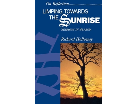 Livro Limping towards the Sunrise: Sermons in Season Richard Holloway (Inglês)