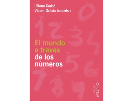 Livro El mundo a través de los números de Liliana Gracia Vicent Carbo