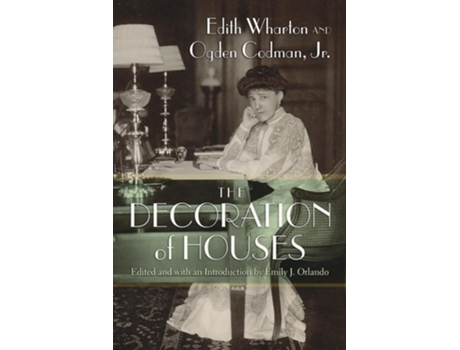 Livro The Decoration of Houses de Edith Wharton e Ogden Codman Jr (Inglês)