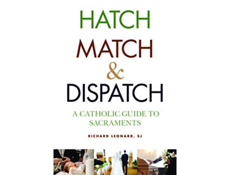 Livro Hatch Match and Dispatch de Richard Leonard (Inglês)