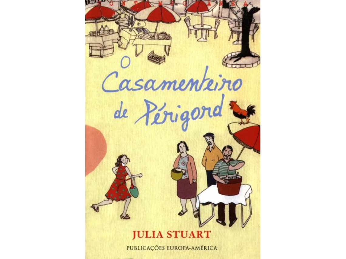 Livro O Casamenteiro de Périgord de Julia Stuart