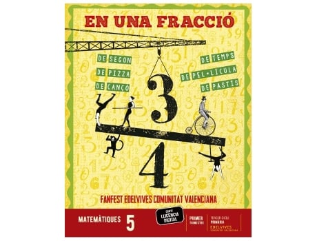 Livro En Una Fraccio.matematiques 5ºep C.val 22 Fanfest Da Editorial Edelvives Comunitat Valenciana De Aavv (espanhol)
