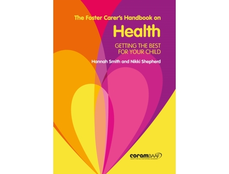 Livro the foster carer's handbook on health de hannah smith,nikki shepherd (inglês)