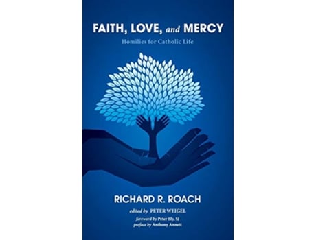 Livro Faith Love and Mercy de Richard R Roach (Inglês)