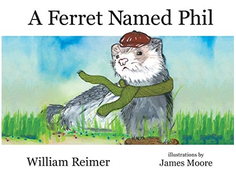 Livro A Ferret Named Phil de William Reimer (Inglês)