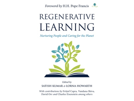 Livro Regenerative Learning de Satish Kumar e Lorna Howarth (Inglês - Capa Dura)