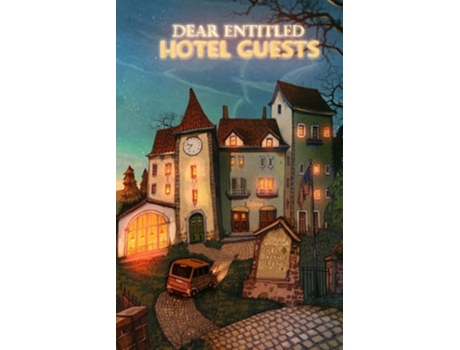 Livro Dear Entitled Hotel Guests de Deenie Luckie (Inglês)