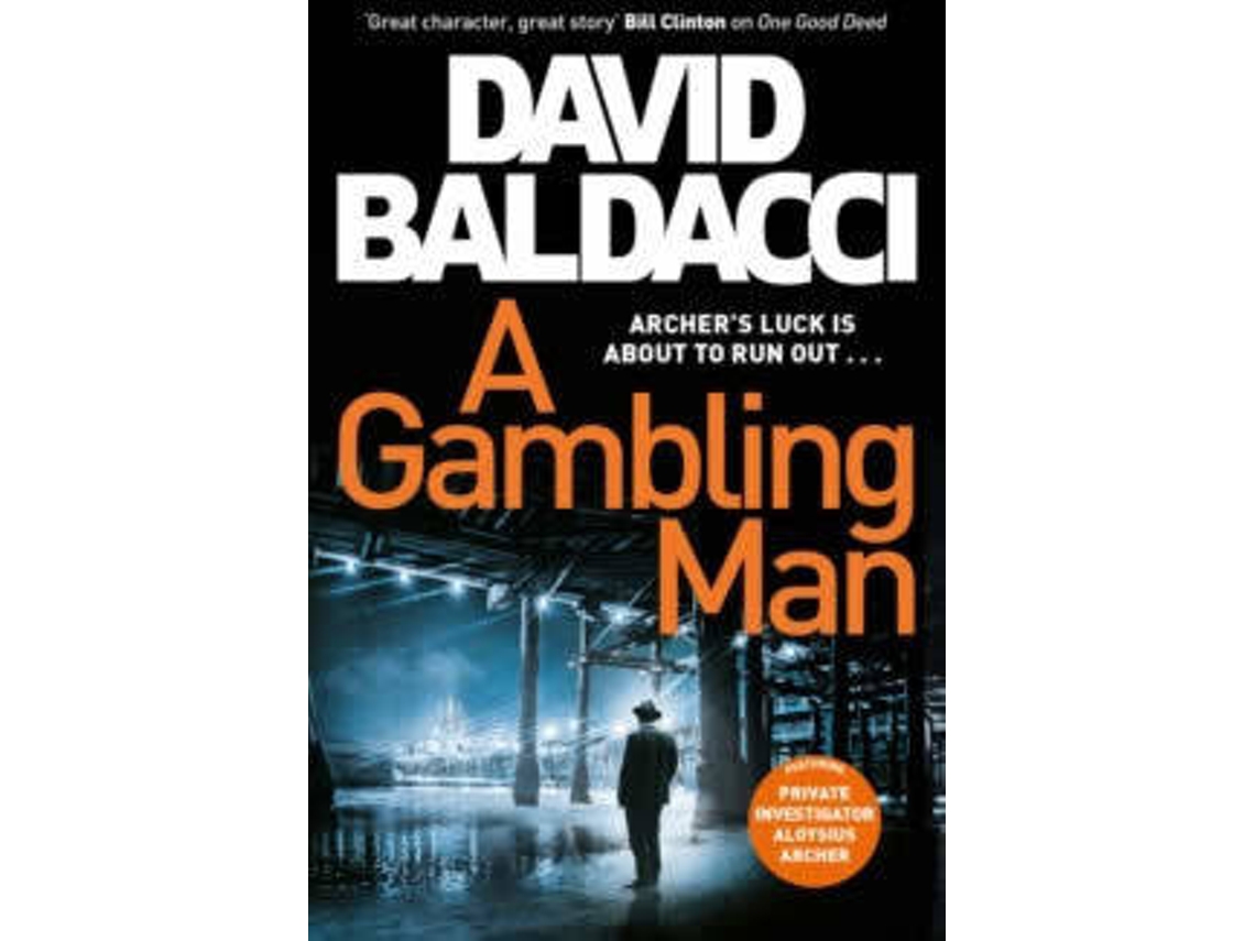 Livro A Gambling Man de Baldacci David (Inglês)