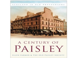 Livro Century of Paisley de Old Paisley Society (Inglês)