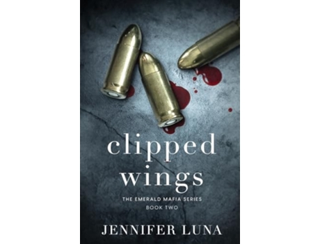 Livro Clipped Wings de Jennifer Luna (Inglês)