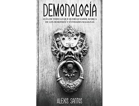 Livro Demonologia de Alexis Santos (Espanhol)