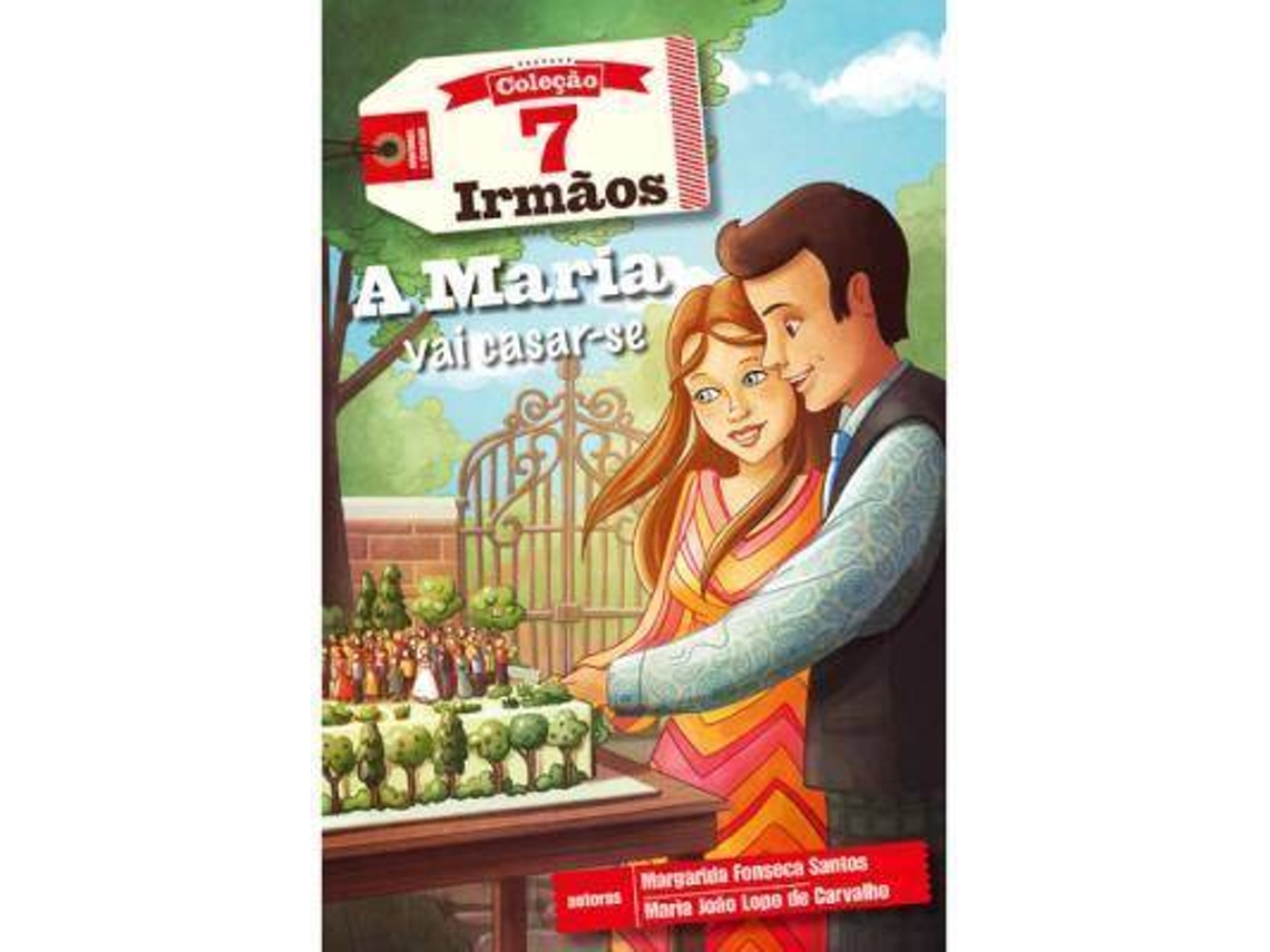 Livro 7 Irmãos N.º 18 de Maria João Lopo de Carvalho Y Margarida Fonseca Santos (Português)