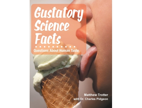 Livro Gustatory Science Facts De Charles Pidgeon (inglês)