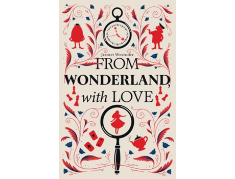 Livro From Wonderland, With Love de Jeffrey Westhoff (Inglês)