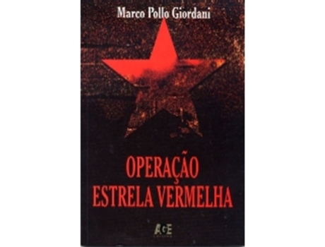 Livro Operacao Estrela Vermelha De Marco Pollo Giordani (português Do Brasil)