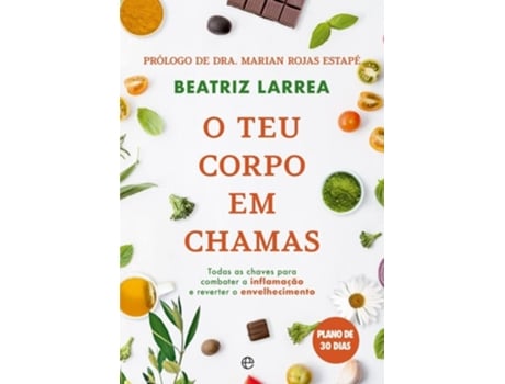 Livro O Teu Corpo Em Chamas De Beatriz Larrea (português Do Brasil)