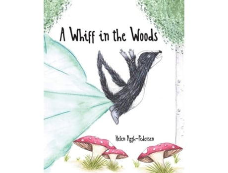 Livro A Whiff In The Woods De Helen Rygh-pedersen (inglês)