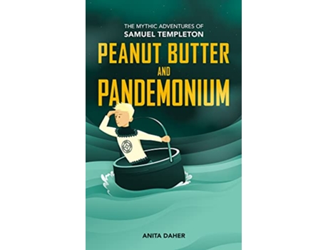 Livro Peanut Butter and Pandemonium de Anita Daher (Inglês)