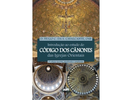Livro Introdução Ao Estudo Do Código De Canones Das Igrejas Orientais de DHugo C Da S Cavalcante (Português)