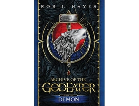 Livro Demon Archive of the God Eater book 1 de Rob J Hayes (Inglês)